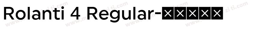 Rolanti 4 Regular字体转换